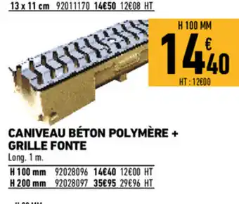 Brico Cash Caniveau béton polymère grille fonte offre