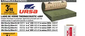 Brico Cash Laine de verre thermocoustic 40RP offre