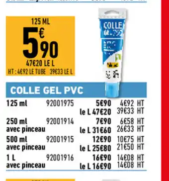 Brico Cash Colle gel PVC offre