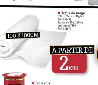 Kandy Tapis de Neige offre