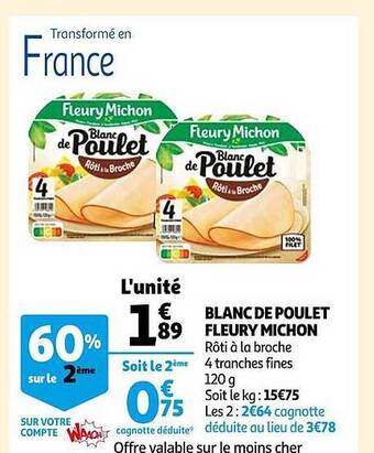 Auchan Blanc de poulet fleury michon offre