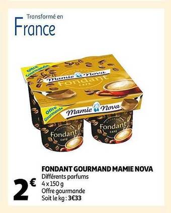 Auchan Fondant gourmand mamie nova offre
