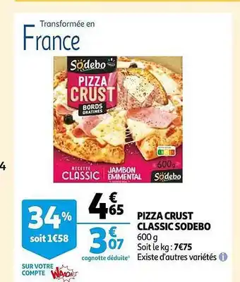 Auchan Pizza crust classic sodebo offre