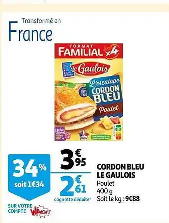 Auchan Cordon bleu le gaulois offre