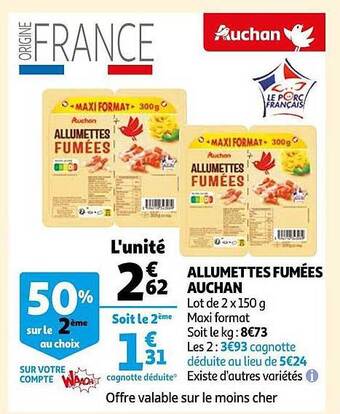 Auchan Allumettes fumées auchan offre