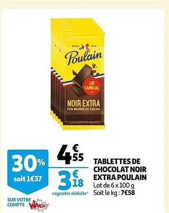 Auchan Tablettes de chocolat noir extra poulain offre