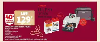 Auchan Imprimante canon cp1300 + housse offre