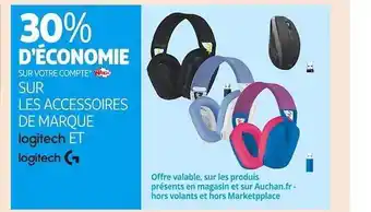 Auchan Les accessoires de marque logitech et logitech g offre
