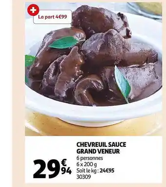 Auchan Chevreuil sauce grand veneur offre