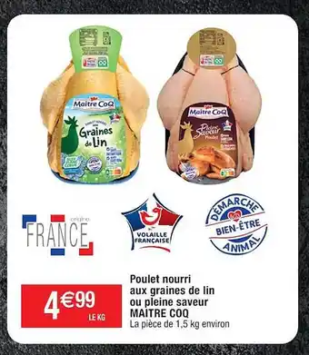 Cora x Carrefour Poulet nourri aux graines de lin ou pleine saveur maître coq offre