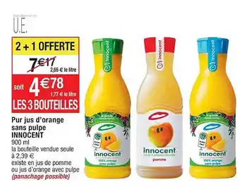Cora x Carrefour Pur jus d'orange sans pulpe innocent offre
