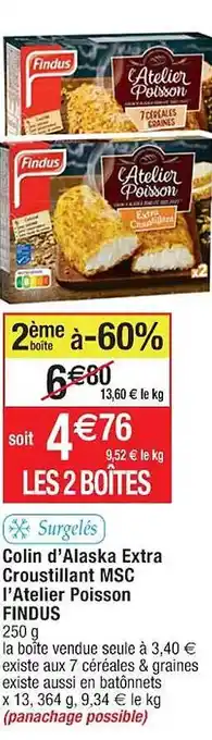 Cora x Carrefour Colin d'alaska extra croustillant msc l'atelier poisson findus offre
