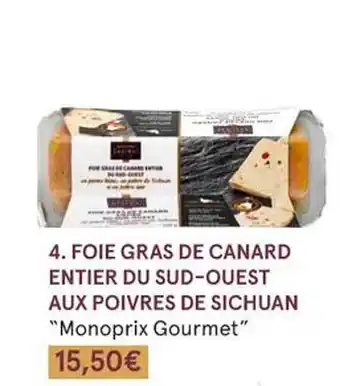 Monoprix Foie gras de canard entier du sud-ouest aux poivres de sichuan offre