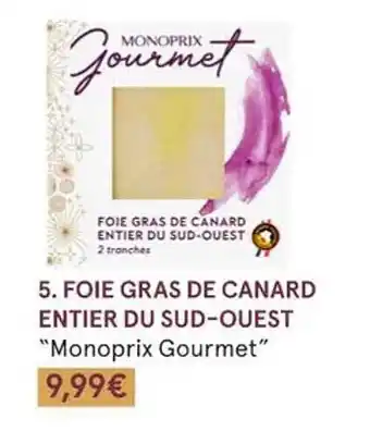 Monoprix Foie gras de canard entier du sud-ouest offre