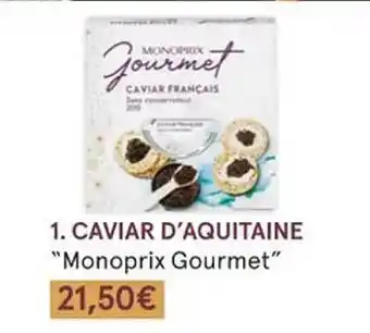 Monoprix Caviar d'aquitaine offre