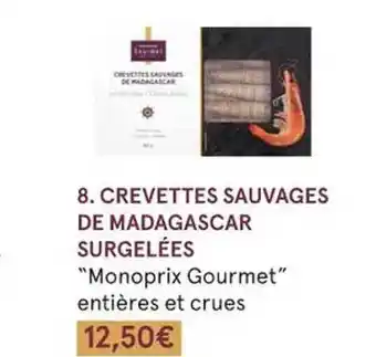 Monoprix Crevettes sauvages de madagascar surgelées offre