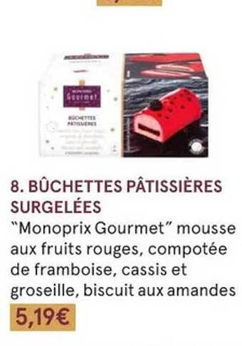 Monoprix Bûchettes pâtissières surgelées offre
