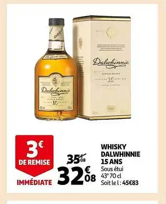 Auchan Whisky dalwhinnie 15 ans offre