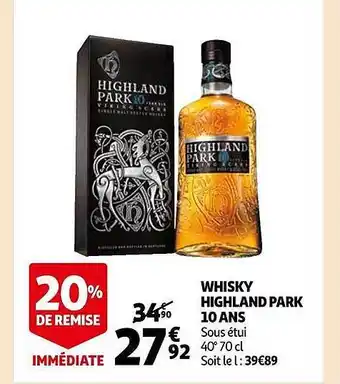 Auchan Whisky highland park 10 ans offre