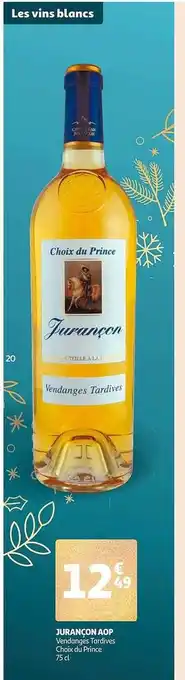 Auchan Jurançon aop vendanges tardives choix du prince offre