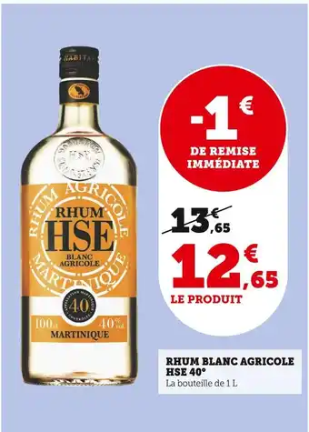 Super U Hse rhum blanc agricole 40 offre
