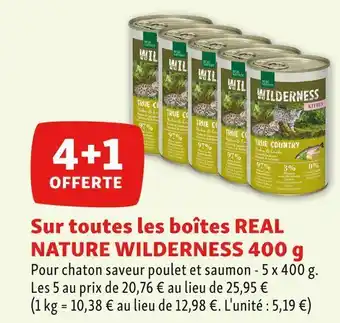 Maxi Zoo Wilderness 4+1 offerte sur toutes les boîtes real nature wilderness 400 g offre