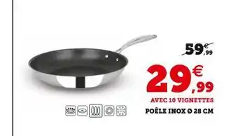 Super U Poêle inox ø 28 cm offre
