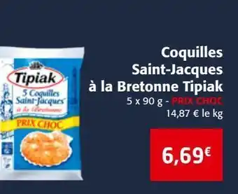 Colruyt Coquilles saint-jacques à la bretonne tipiak offre