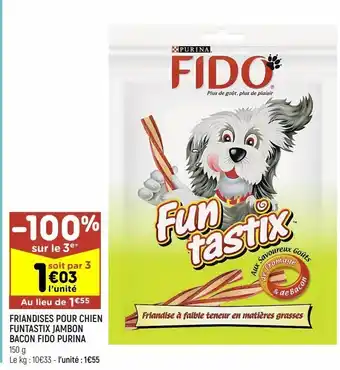Leader Price Friandises pour chien funtastix jambon bacon fido purina offre