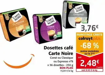 Colruyt Dosettes café carte noire offre