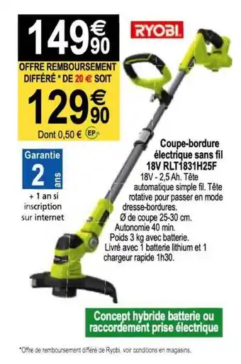 Tridôme Coupe-bordure électrique Sans Fil 18v Rmt1831h25f Ryobi offre