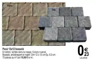 Tridôme Pavé 12 X 12 Bosselé offre