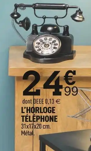 Centrakor L’horloge téléphone offre