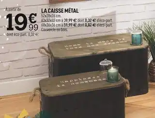 Centrakor La caisse métal offre