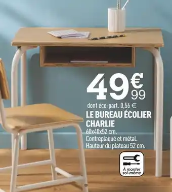 Centrakor Le bureau écolier charlie offre