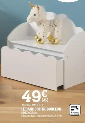 Centrakor Le banc coffre douceur offre