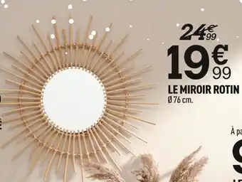 Centrakor Le miroir rotin offre