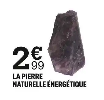 Centrakor La pierre naturelle énergétique offre