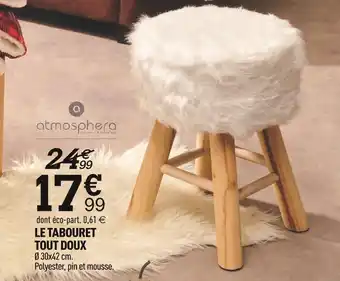 Centrakor Atmosphera le tabouret tout doux offre