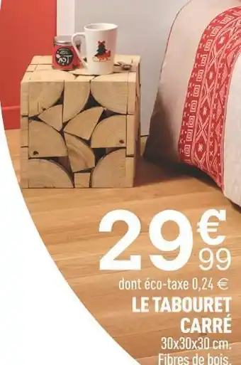 Centrakor Atmosphera le tabouret carré offre