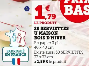 Super U U 20 serviettes  maison bois d'hiver offre
