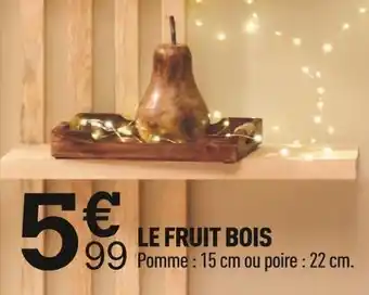 Centrakor Le fruit bois offre