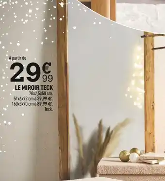 Centrakor Le miroir teck offre