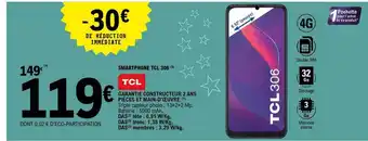 E.Leclerc Smartphone tcl 306 offre
