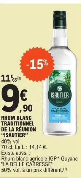 E.Leclerc Rhum blanc traditionnel de la réunion offre