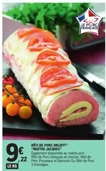 E.Leclerc Rôti de porc orloff offre