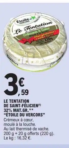 E.Leclerc Le tentation de saint-félicien 32% mat. gr. offre