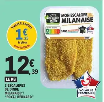 E.Leclerc 2 escalopes de dinde milanaise offre