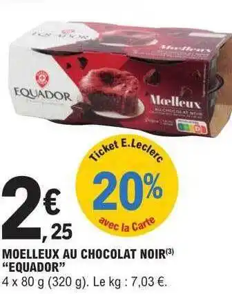 E.Leclerc Moelleux au chocolat noir offre