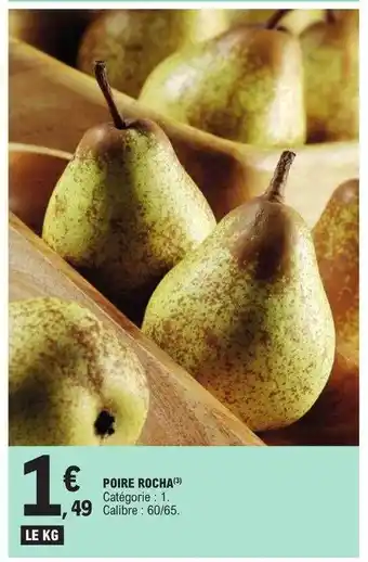 E.Leclerc Poire rocha offre